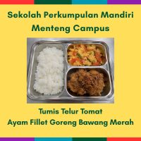 20 Jul Mon - Tumis Telur Tomat Ayam Fillet Goreng Bawang Merah (MC)