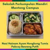23 Sep Wed - Nasi Hainam Ayam Hongkong Tumis Pakcoy Bawang Putih (MC)