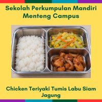 8 Oct Thu - Chicken Teriyaki Tumis Labu Siam Jagung (MC)